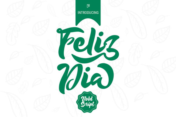 Feliz Dia Font for Business