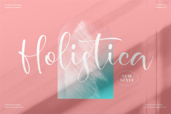 Holistica: A Script Font for Elegant Design